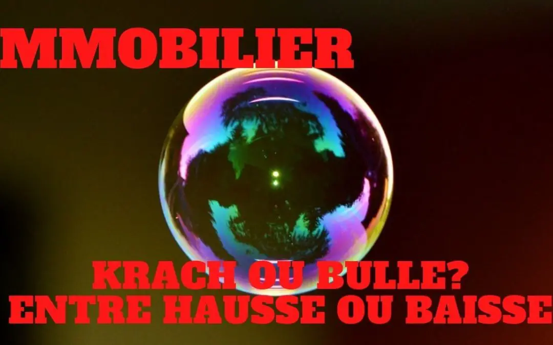 IMMOBILIER bulle immobilire